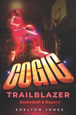 COGIC Trailblazer: "Basketball And Beyond" B0C9SF6H2G Book Cover