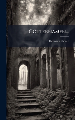 Götternamen... [German] 1024726045 Book Cover