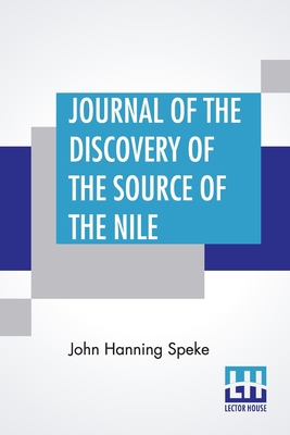 Journal Of The Discovery Of The Source Of The Nile 9353449154 Book Cover