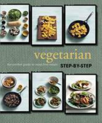 Vegetarian Step-by-Step 1472307259 Book Cover