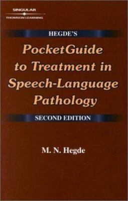 Hegde's Pocketguide to Treatment in Speech-Lang... 0769301592 Book Cover