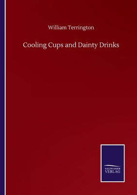 Cooling Cups and Dainty Drinks 3752502746 Book Cover