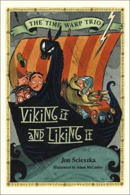 Viking It and Liking It #12 (Time Warp Trio) 0670899186 Book Cover