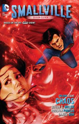 Smallville Season 11, Volume 8: Chaos 1401261590 Book Cover