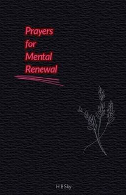 Prayers for Mental Renewal B0G3TF6SYD Book Cover