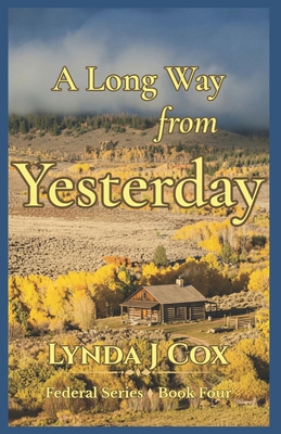 A Long Way from Yesterday 1733124411 Book Cover