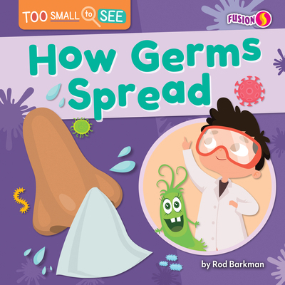 How Germs Spread B0CVK2YLQG Book Cover