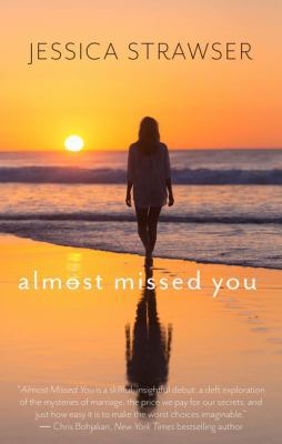 Almost Missed You [Large Print] 1410499359 Book Cover