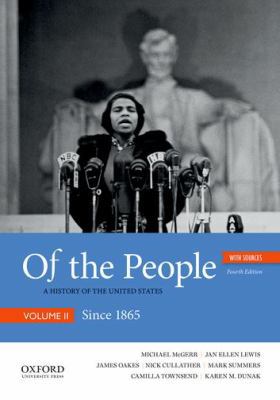 Of the People: A History of the United States, ... 0190909978 Book Cover