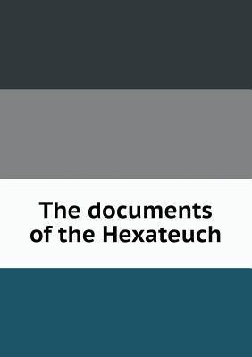 The documents of the Hexateuch 5518780435 Book Cover