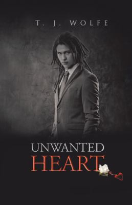 Unwanted Heart 1490767541 Book Cover