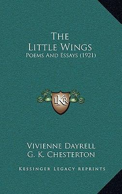 The Little Wings: Poems And Essays (1921) 1168947162 Book Cover