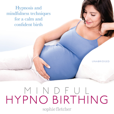 Mindful Hypnobirthing 1786140608 Book Cover