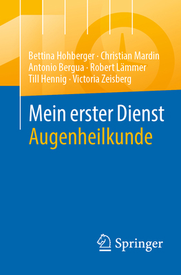 Mein Erster Dienst Augenheilkunde [German] 3662684063 Book Cover