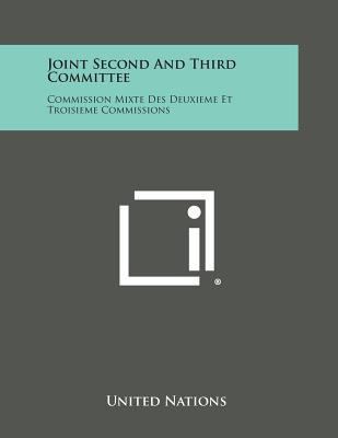Joint Second and Third Committee: Commission Mi... 1258738295 Book Cover