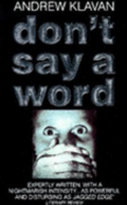 Don't Say a Word 0586213813 Book Cover