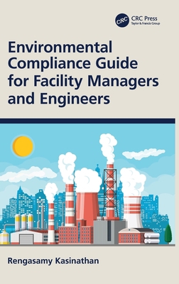 Environmental Compliance Guide for Facility Man... 0367755165 Book Cover