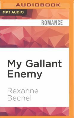 My Gallant Enemy 1531814344 Book Cover