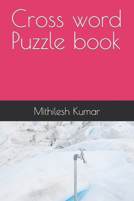 Cross word Puzzle book B0C63YPY7N Book Cover