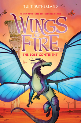 The Lost Continent (Wings of Fire #11): Volume 11 1338214438 Book Cover