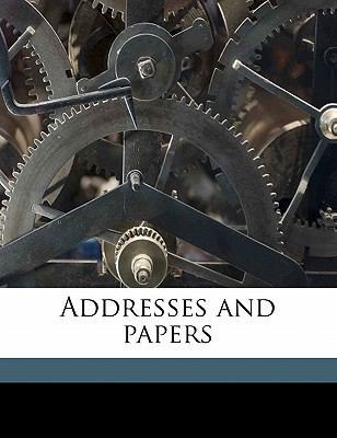 Addresses and Papers 117648303X Book Cover