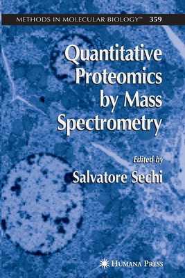 Quantitative Proteomics by Mass Spectrometry 1617376485 Book Cover