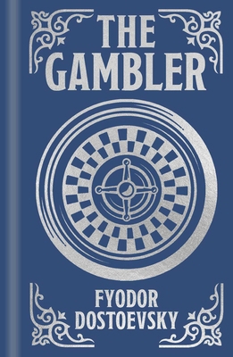 The Gambler: Gilded Pocket Edition 1398836451 Book Cover