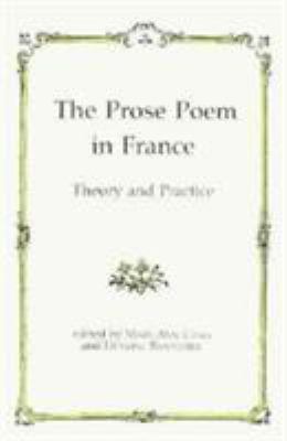 The Prose Poem in France: Theory and Practice 0231054343 Book Cover