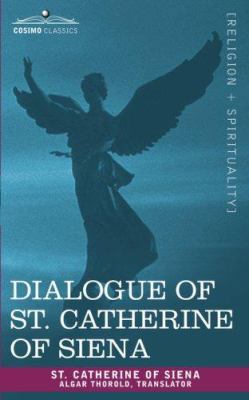 Dialogue of St. Catherine of Siena 1602064261 Book Cover