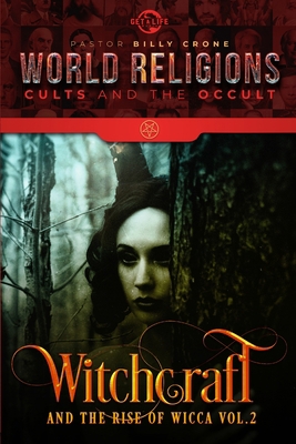 Witchcraft & the Rise of Wicca Vol.2 1948766620 Book Cover