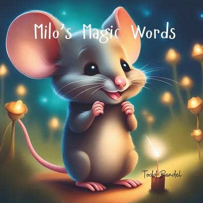 Milo's Magic Words B0D2T28C8V Book Cover