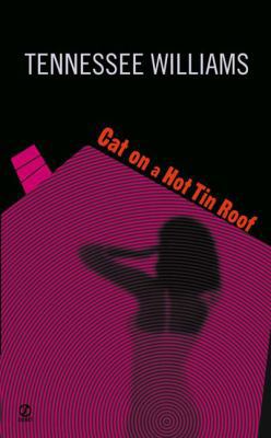 Cat on a Hot Tin Roof 0451171128 Book Cover