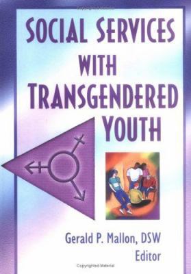 Social Work Practice with Transgender and Gende... 1560231351 Book Cover