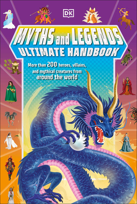 Myths and Legends Ultimate Handbook: More Than ... 0593843711 Book Cover