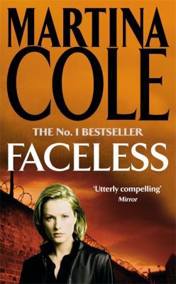 Faceless. Martina Cole 0747255423 Book Cover