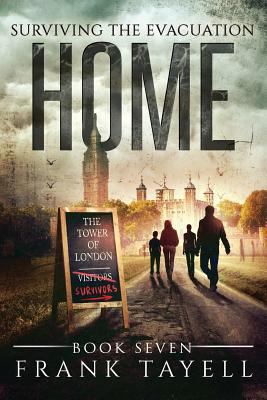 Surviving The Evacuation, Book 7: Home 1516841107 Book Cover