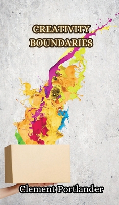 Creativity Boundaries 9916852316 Book Cover