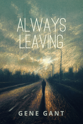 Always Leaving 1632165872 Book Cover