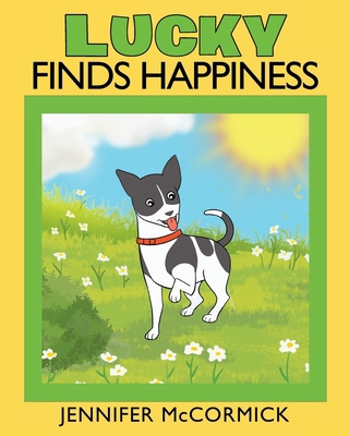Lucky Finds Happiness B0D8WTBDLY Book Cover
