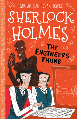 Sherlock Holmes: The Engineer's Thumb (Sweet Ch... 1782266542 Book Cover