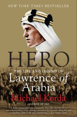 Hero : The Life and Legend of Lawrence of Arabia B007YTQ1FI Book Cover