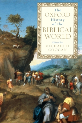 The Oxford History of the Biblical World 0195139372 Book Cover
