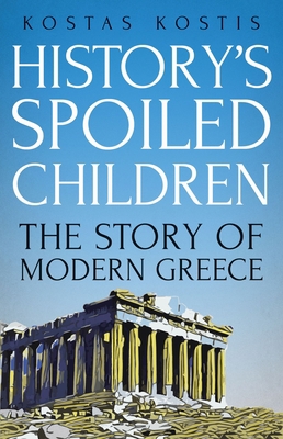 History's Spoiled Children: The Story of Modern... 0190846410 Book Cover