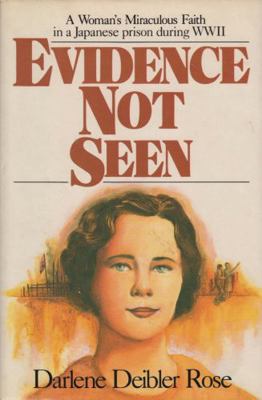 Evidence Not Seen: A Woman's Miraculous Faith i... 0060670193 Book Cover