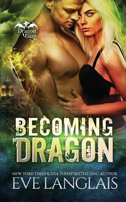 Becoming Dragon 1988328403 Book Cover