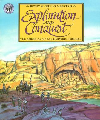 Exploration and Conquest: The Americas After Co... 0688154743 Book Cover
