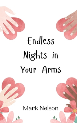 Endless Nights in Your Arms 9908010212 Book Cover