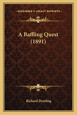 A Baffling Quest (1891) 1166478599 Book Cover