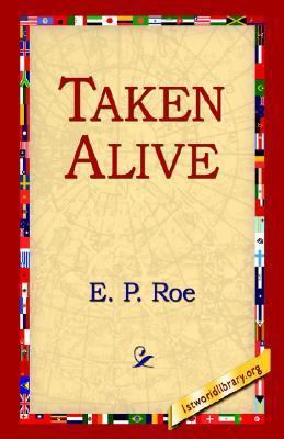 Taken Alive 1421809265 Book Cover