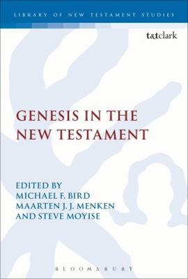 Genesis in the New Testament 0567246981 Book Cover
